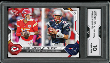 2026 Topps Now #74 Patrick Mahomes II / Tom Brady Fastest 100th Win Graded 10 Gem Mint Presale