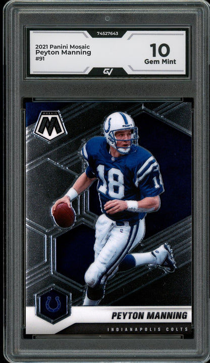 2021 Panini Mosaic #91 Peyton Manning Graded 10 Gem Mint - Front