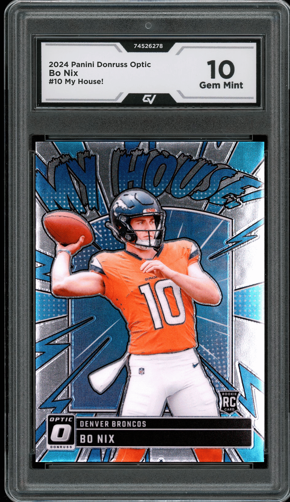 2024 Panini Donruss Optic My House! #10 Bo Nix Graded 10 Gem Mint - Front