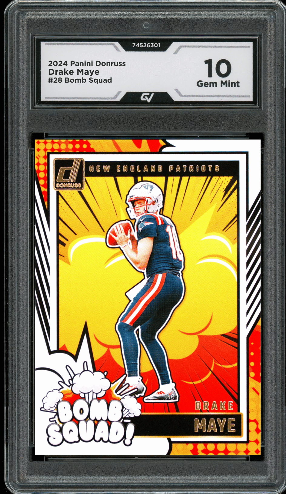 2024 Panini Donruss Bomb Squad #28 Drake Maye Graded 10 Gem Mint - Front
