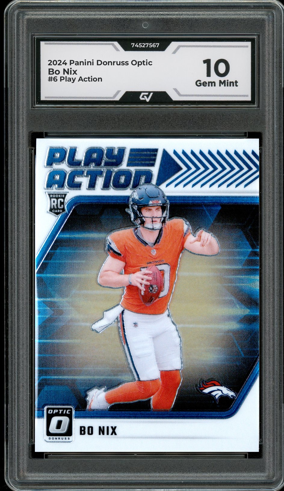 2024 Panini Donruss Optic #6 Bo Nix Play Action Rookie Card RC Graded 10 Gem Mint - Front