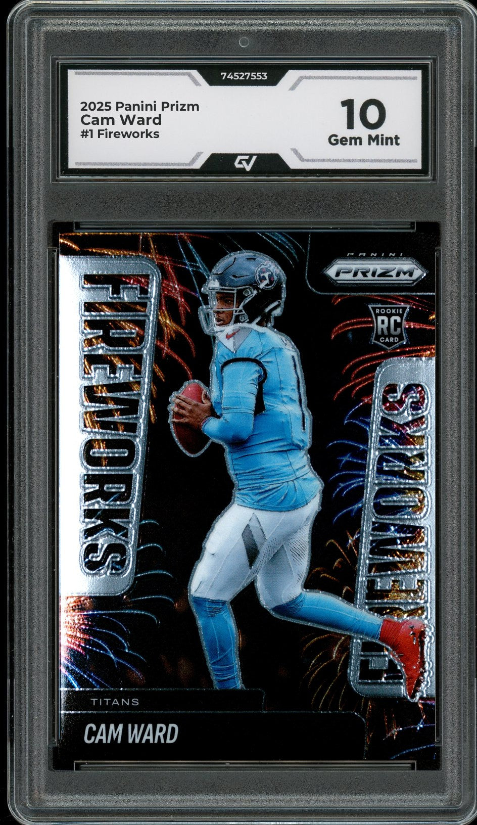 2025 Panini Prizm #1 Cam Ward Fireworks Graded 10 Gem Mint - Front