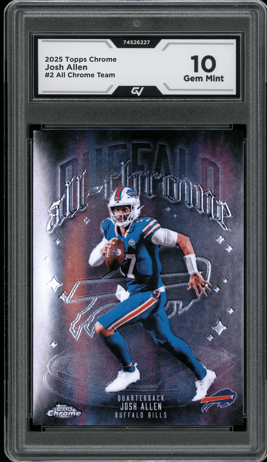 2025 Topps Chrome All Chrome Team #2 Josh Allen Graded 10 Gem Mint - Front