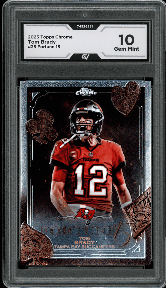 2025 Topps Chrome Fortune 15 #35 Tom Brady Graded 10 Gem Mint - Front