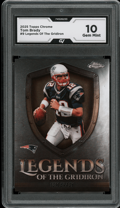 2025 Topps Chrome Legends Of The Gridiron #9 Tom Brady Graded 10 Gem Mint - Front