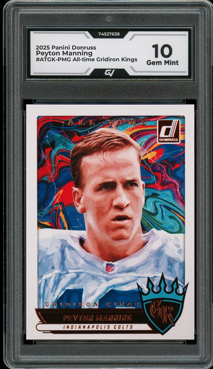 2025 Panini Donruss #ATGK-PMG Peyton Manning All-time Gridiron Kings Graded 10 Gem Mint - Front