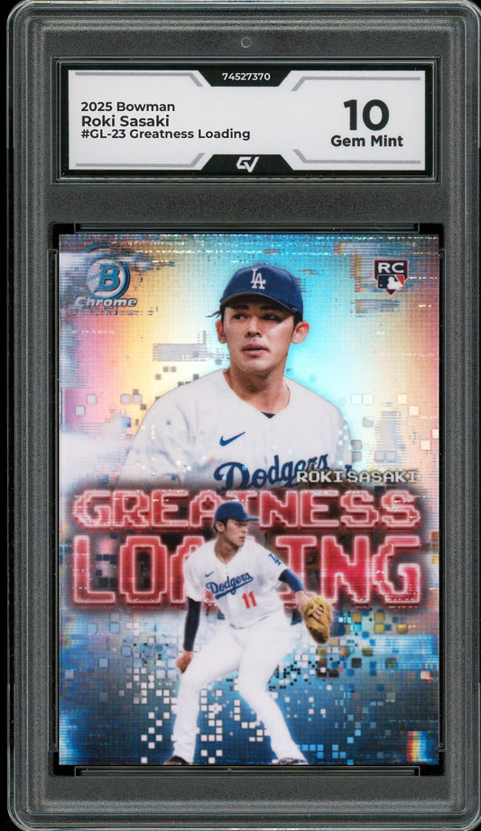 2025 Bowman #GL-23 Roki Sasaki Greatness Loading Graded 10 Gem Mint - Front