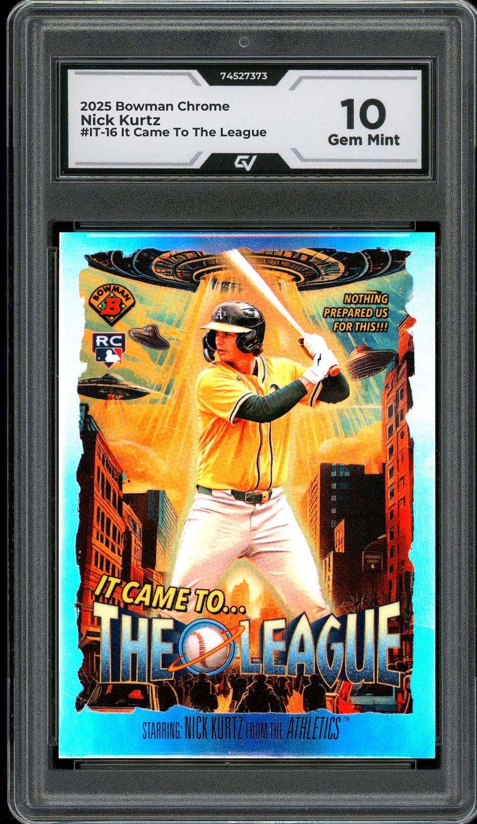 2025 Bowman Chrome #IT-16 Nick Kurtz It Came To The League Graded 10 Gem Mint - Front