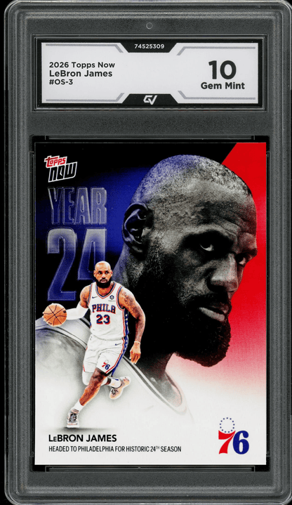 2026 Topps Now #OS-3 LeBron James Graded 10 Gem Mint 1st 76ers Card