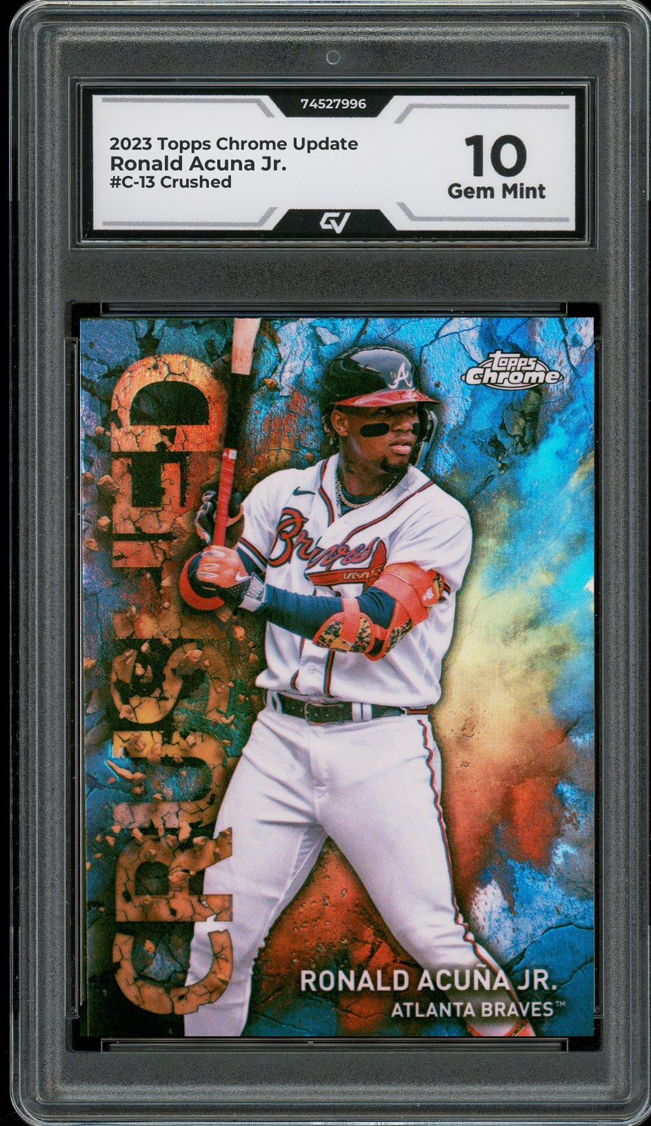 2023 Topps Chrome Update #C-13 Ronald Acuna Jr. Crushed Graded 10 Gem Mint - Front