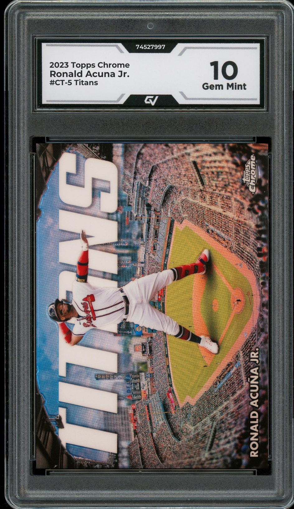 2023 Topps Chrome #CT-5 Ronald Acuna Jr. Titans Graded 10 Gem Mint - Front