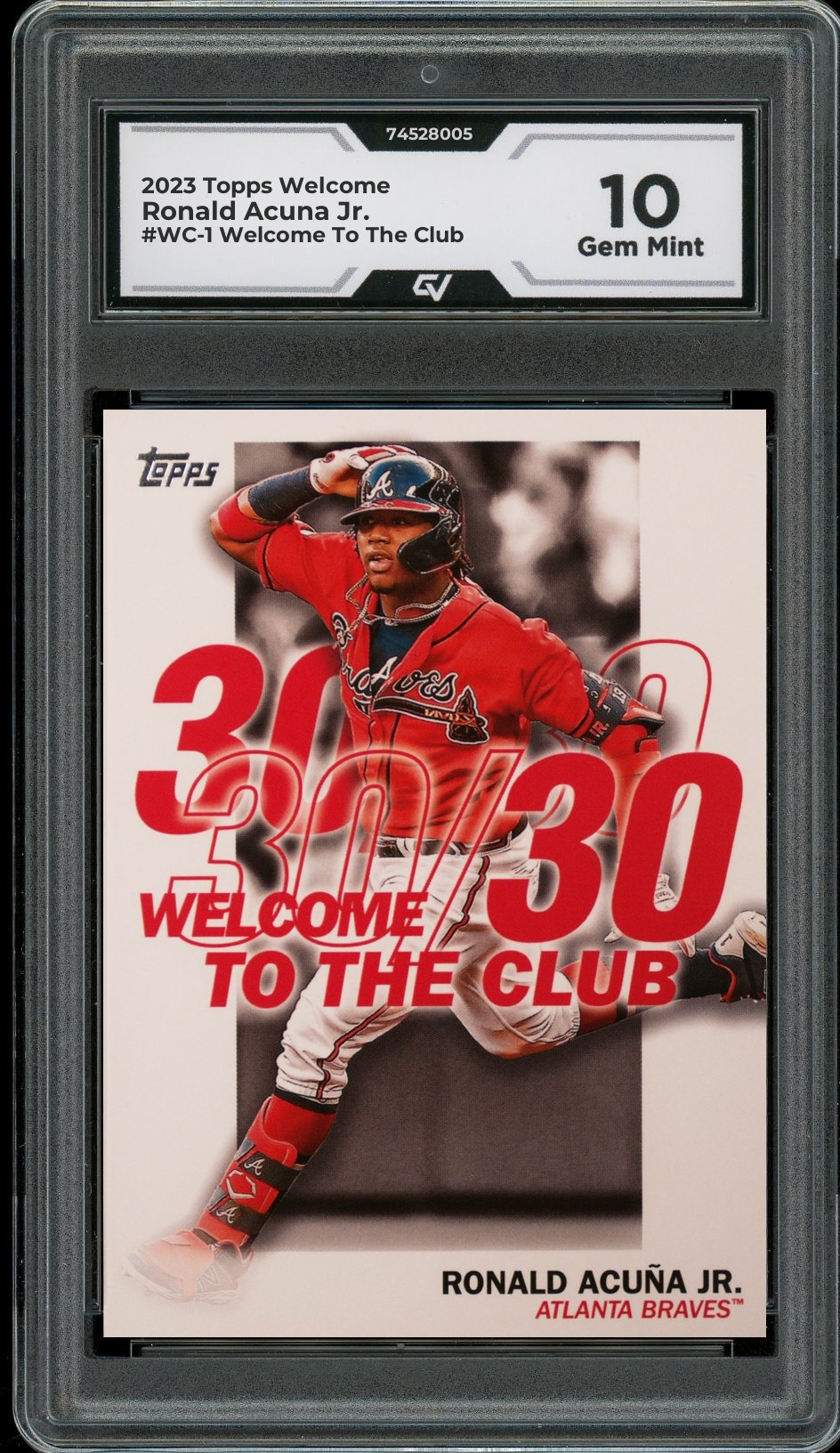 2023 Topps Welcome #WC-1 Ronald Acuna Jr. Welcome To The Club Graded 10 Gem Mint - Front
